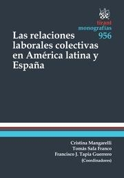 RELACIONES LABORALES COLECTIVAS EN AMÉRICA LATINA Y ESPAÑA, LAS | 9788490862674 | SALA FRANCO, TOMÁS