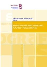 MENORES EXTRANJEROS : PROBLEMAS ACTUALES Y RETOS JURÍDICOS | 9788491696902 | VELASCO RETAMOSA, JOSÉ MANUEL