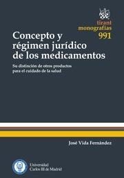 CONCEPTO Y RÉGIMEN JURÍDICO DE LOS MEDICAMENTOS | 9788490864982 | VIDA FERNÁNDEZ, JOSÉ