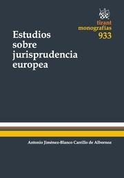 ESTUDIOS SOBRE JURISPRUDENCIA EUROPEA | 9788490536186 | JIMÉNEZ-BLANCO CARRILLO DE ALBORNOZ, ANTONIO