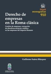 DERECHO DE EMPRESAS EN LA ROMA CLÁSICA | 9788490530269 | SUÁREZ BLÁZQUEZ, GUILLERMO