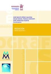 MEDIACIÓN. TEMAS SELECTOS | 9788491697992 | PÉREZ SAUCEDA, JOSÉ BENITO