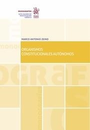 ORGANISMOS CONSTITUCIONALES AUTÓNOMOS | 9788491697121 | ZEIND, MARCO ANTONIO