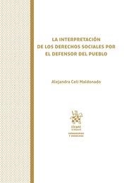 INTEPRETACIÓN DE LOS DERECHOS SOCIALES POR EL DEFENSOR DEL PUEBLO, LA | 9788491900887 | CELI MALDONADO, ALEJANDRA