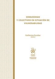 OMBUDSMAN Y COLECTIVOS EN SITUACIÓN DE VULNERABILIDAD | 9788491439837 | ESCOBAR ROCA, GUILLERMO
