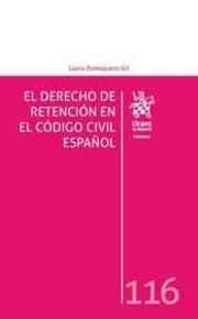 DERECHO DE RETENCIÓN EN CÓDIGO CIVIL ESPAÑOL, EL | 9788491198383 | ZUMAQUERO GIL, LAURA