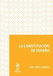 CONSTITUCIÓN DE ESPAÑA, LA | 9788413134017 | LÓPEZ GUERRA, LUIS