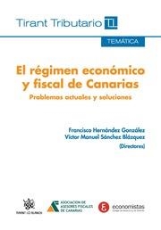 RÉGIMEN ECONÓMICO Y FISCAL DE CANARIAS, EL | 9788490339718 | HERNÁNDEZ GONZÁLEZ, FRANCISCO