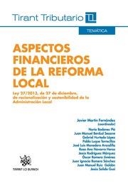 ASPECTOS FINANCIEROS DE LA REFORMA LOCAL | 9788490538616 | MARTÍN FERNÁNDEZ, JAVIER