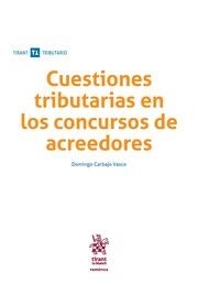 CUESTIONES TRIBUTARIAS EN LOS CONCURSOS DE ACREEDORES | 9788491430544 | CARBAJO VASCO, DOMINGO