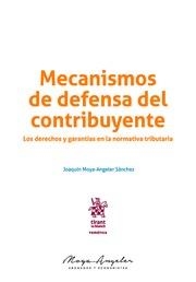 MECANISMOS DE DEFENSA DEL CONTRIBUYENTE | 9788491431688 | MOYA ANGELER SÁNCHEZ, JOAQUÍN