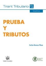 PRUEBA Y TRIBUTOS | 9788490538036 | ROMERO PLAZA, CARLOS