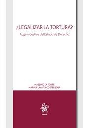 ¿LEGALIZAR LA TORTURA? | 9788491907053 | LA TORRE, MASSIMO / LALATTA COSTERBOSA, MARINA