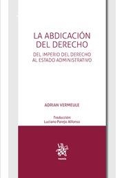ABDICACIÓN DEL DERECHO, LA | 9788491699996 | VERMEULE, ADRIAN