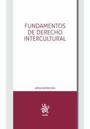 FUNDAMENTOS DE DERECHO INTERCULTURAL | 9788491436690 | RIVERO EVIA, JORGE