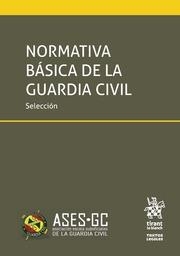 NORMATIVA BÁSICA DE LA GUARDIA CIVIL | 9788491909170 | ASOCIACIÓN ESCALA SUBOFICIALES DE LA GUARCIA CIVIL