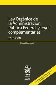 LEY ORGÁNICA DE LA ADMINISTRACIÓN PÚBLICA FEDERAL Y LEYES COMPLEMENTARIAS 2ª EDICIÓN | 9788491903086 | CARBONELL SÁNCHEZ, MIGUEL