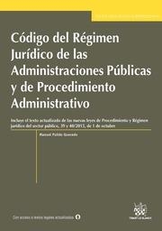CÓDIGO DEL RÉGIMEN JURÍDICO DE LAS ADMINISTRACIONES PÚBLICAS Y DE PROCEDIMIENTO ADMINISTRATIVO CON JURISPRUDENCIA | 9788490868737 | PULIDO QUECEDO, MANUEL