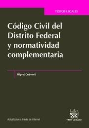 CÓDIGO CIVIL DEL DISTRITO FEDERAL Y NORMATIVIDAD COMPLEMENTARIA | 9788490864005 | CARBONELL SÁNCHEZ, MIGUEL