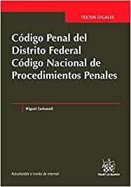 CÓDIGO PENAL DEL DISTRITO FEDERAL. CÓDIGO NACIONAL DE PROCEDIMIENTOS PENALES | 9788490864296 | CARBONELL SÁNCHEZ, MIGUEL