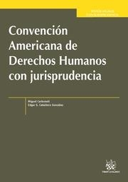 CONVENCIÓN AMERICANA DE DERECHOS HUMANOS CON JURISPRUDENCIA | 9788491192022 | CARBONELL SÁNCHEZ, MIGUEL