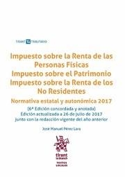 IMPUESTO SOBRE LA RENTA DE LAS PERSONAS FÍSICAS IMPUESTO SOBRE EL PATRIMONIO IMPUESTO SOBRE LA RENTA DE LOS NO RESIDENTES | 9788491693895 | PÉREZ LARA, MANUEL
