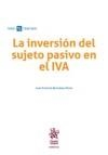 INVERSIÓN DEL SUJETO PASIVO EN EL IVA, LA | 9788491695967 | BERNABEU PÉREZ, JUAN ANTONIO