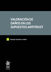 VALORACIÓN DE DAÑOS EN LOS SUPUESTOS ANTITRUST | 9788491695783 | SANJUÁN Y MUÑOZ, ENRIQUE