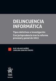 DELINCUENCIA INFORMÁTICA | 9788413133560 | VELASCO NUÑEZ, ELOY
