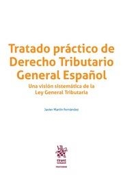 TRATADO PRÁCTICO DE DERECHO TRIBUTARIO GENERAL ESPAÑOL | 9788491436751 | MARTÍN FERNÁNDEZ, JAVIER