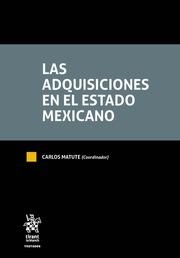 ADQUISICIONES EN EL ESTADO MEXICANO, LAS | 9788491900986 | GONZÁLEZ GARCÍA, ALEJANDRO MANUEL