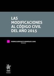 MODIFICACIONES AL CÓDIGO CIVIL DEL AÑO 2015, LAS | 9788491198765 | BERCOVITZ RODRÍGUEZ-CANO, RODRIGO