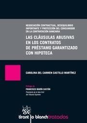 NEGOCIACIÓN CONTRACTUAL, DESEQUILIBRIO IMPORTANTE Y PROTECCIÓN DEL CONSUMIDOR EN LA CONTRATACIÓN BANCARIA | 9788491194897 | CASTILLO MARTÍNEZ, CAROLINA DEL CARMEN
