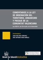 COMENTARIOS A LA LEY DE ORDENACIÓN DEL TERRITORIO, URBANISMO Y PAISAJE DE LA COMUNITAT VALENCIANA | 9788491190080 | DIEZ SÁNCHEZ, JUAN JOSÉ