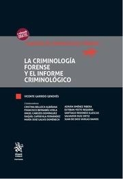 CRIMINOLOGÍA FORENSE Y EL INFORME CRIMINOLÓGICO, LA | 9788491195948 | GARRIDO GENOVÉS, VICENTE