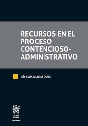 RECURSOS EN EL PROCESO CONTENCIOSO ADMINISTRATIVO | 9788491431268 | IGLESIAS CANLE, INES CELIA