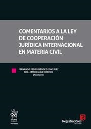 COMENTARIOS A LA LEY DE COOPERACIÓN JURÍDICA INTERNACIONAL EN MATERIA CIVIL | 9788491436379 | MÉNDEZ GONZÁLEZ, FERNANDO PEDRO