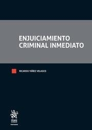ENJUICIAMIENTO CRIMINAL INMEDIATO | 9788491900900 | YÁNEZ VELASCO, RICARDO