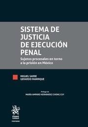 SISTEMA DE JUSTICIA DE EJECUCIÓN PENAL | 9788491699118 | SARRE IGUINIZ, MIGUEL