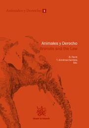 ANIMALES Y DERECHO. ANIMALS AND THE LAW | 9788490538579 | VARIOS AUTORES