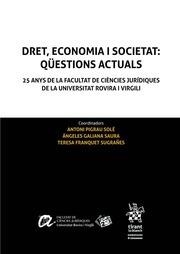 DRET, ECONOMIA I SOCIETAT : QÜESTIONS ACTUALS | 9788413130705 | PIGRAU SOLÉ, ANTONI