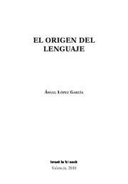 ORIGEN DEL LENGUAJE, EL | 9788498767131 | LÓPEZ GARCÍA, ÁNGEL