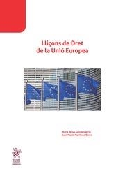 LLIÇONS DE DRET DE LA UNIÓN EUROPEA | 9788413131931 | GARCÍA GARCÍA, MARÍA JESÚS