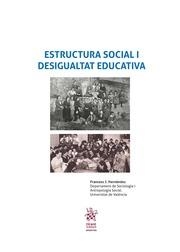 ESTUCTURA SOCIAL I DESIGUALTAT EDUCATIVA | 9788491432401 | HERNÀNDEZ I DOBÓN, FRANCESC JESÚS