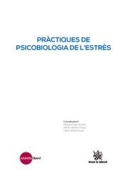 PRÀCTIQUES DE PSICOBIOLOGIA DE L'ESTRÈS | 9788491195962 | ÁNGEL SERRANO, MIGUEL
