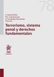 TERRORISMO, SISTEMA PENAL Y DERECHOS FUNDAMENTALES | 9788491699576 | ALONSO  RIMO, ALBERTO