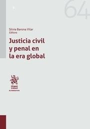 JUSTICIA CIVIL Y PENAL EN LA ERA GLOBAL | 9788491439189 | BARONA VILAR, SILVIA