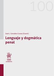 LENGUAJE Y DOGMÁTICA PENAL | 9788413139173 | GONZÁLEZ CUSSAC, JOSÉ LUIS