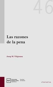 RAZONES DE LA PENA, LAS | 9788491192442 | MARIA VILAJOSANA, JOSEP