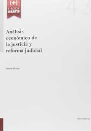 ANÁLISIS ECONÓMICO DE LA JUSTICIA Y REFORMA JUDICIAL | 9788490869031 | PASTOR PRIETO, SANTOS